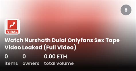 nurshath dalal porn|NURSHATH DULALs Videos: Webcam Porn Videos & Onlyfans,。